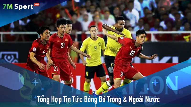 Tổng Hợp Nhanh Tin Tức Bóng Đá Trong Và Ngoài Nước Tại guiaplus.com.mx